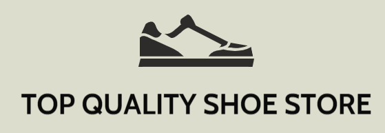 Top Quality Shoe Store